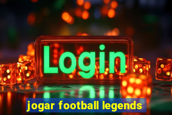 jogar football legends